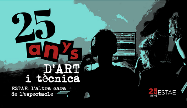 El Institut del Teatre presenta una exposición con motivo de los 25 años de los estudios técnicos del ESTAE